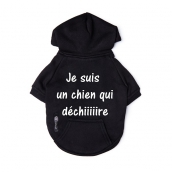 Sweat pour chien Je suis un chien qui déchiiiiire